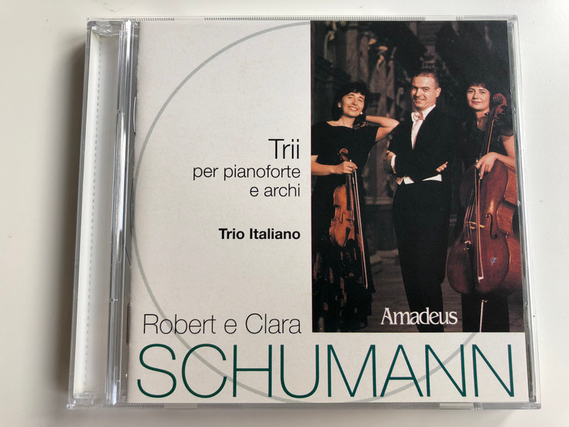 Trii Per Pianoforte E Archi / Trio Italiano / Robert e Clara Schumann ‎/ Amadeus Audio CD 2001 / AM 140-2