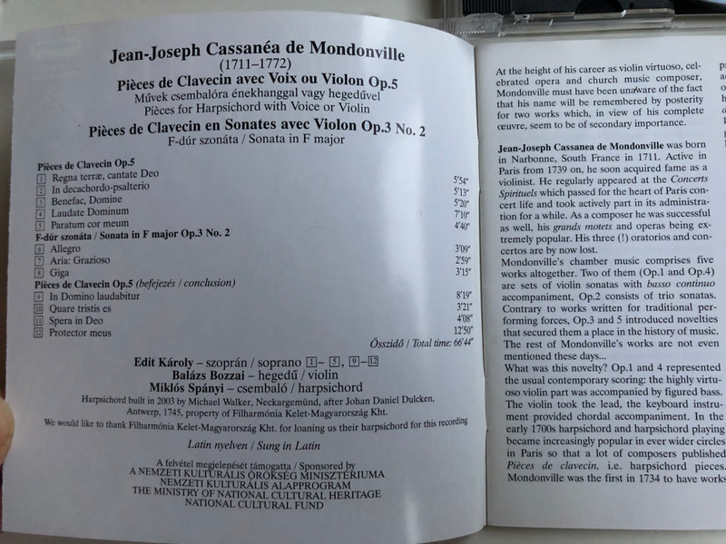 Jean-Joseph Cassanea de Mondonville / Pieces de Clavecin avec Voix ou Violin Op. 5 / Sonata Op. 3 No. 2 / Soprano: Edit Karoly, Violin: Balasz Bozzai, Harpsichord: Miklos Spanyi / Hungaroton Classic Audio CD 2004 Stereo / HCD 32237