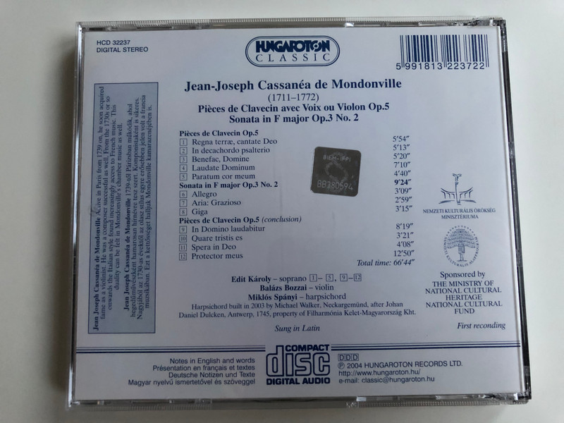 Jean-Joseph Cassanea de Mondonville / Pieces de Clavecin avec Voix ou Violin Op. 5 / Sonata Op. 3 No. 2 / Soprano: Edit Karoly, Violin: Balasz Bozzai, Harpsichord: Miklos Spanyi / Hungaroton Classic Audio CD 2004 Stereo / HCD 32237