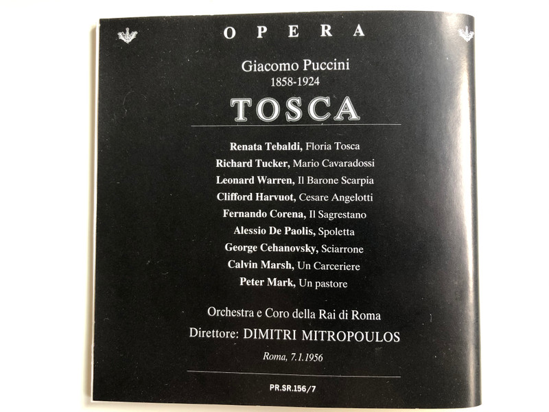 Opera / Giacomo Puccini ‎– Tosca / R. Tebaldi, R. Tucker, L. Warren, C. Harvuot, F. Corena, A. De Paolis, G. Cehanovsky / Orchestra e Coro della Rai di Roma / Dimitri Mitropoulos / Opera 2x Audio CD 1997 /‎ CDTA.006