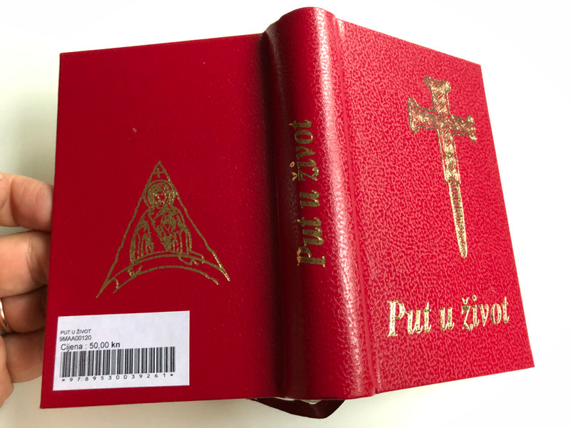 Put u Život / The Way to Life: Prayer and Rites / Hardcover - Red / Croatian language prayer book / Molitvenik i obrednik / IX. Dopunjeno Izdanje / "Marija" 2009 / Petar Lubina (978-9530039261)
