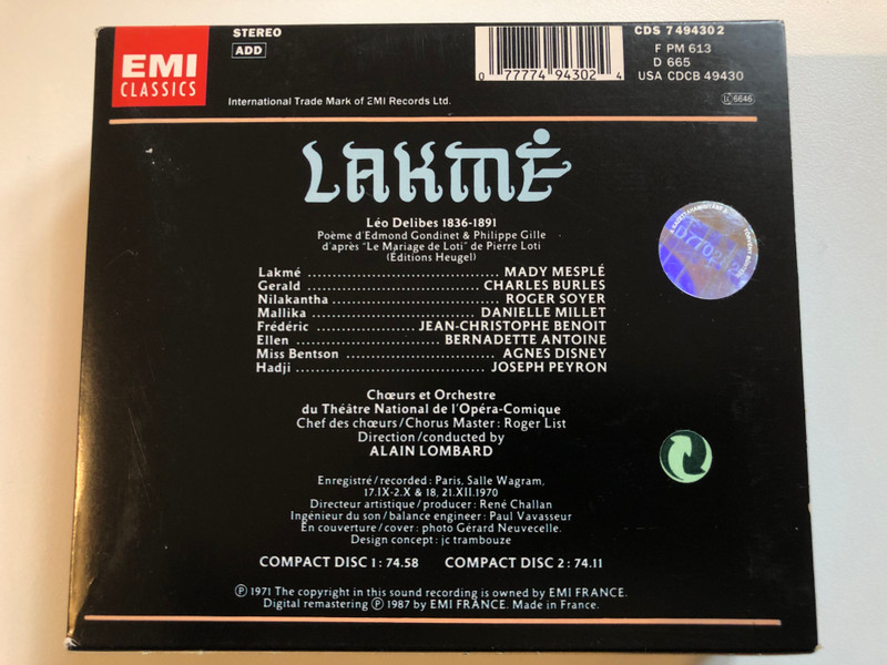 Delibes ‎– Lakmé / Mady Mesplé, Charles Burles, Roger Soyer / Chœurs & Orchestre Du Théâtre National De L'Opéra-Comique / Alain Lombard / EMI Classics 2x Audio CD 1987 Stereo / CDS 7 49430 2