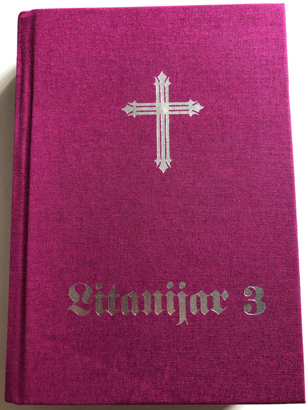 Litanijar 3 / Treće dopunjeno izdanje / Croatian language Catholic Litany book / Hardcover / Nadbiskupski ordinarijat Đakovo 2018 (9789537617295)