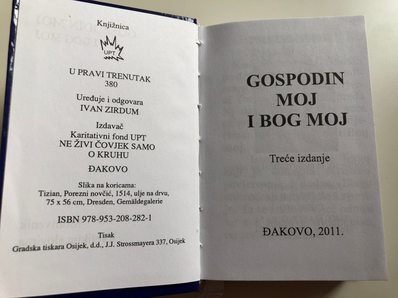 Gospodin moj i Bog moj by Ivan Zirdum / My Lord and My God / Croatian language Catholic small size prayer book / Karitativni fond UPT / 2011 / Hardcover (9789532082821)