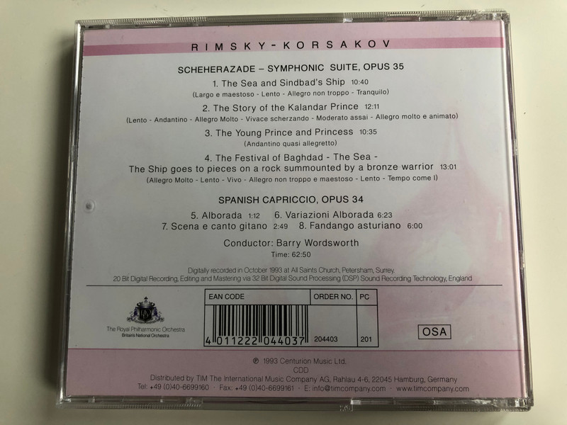 Rimsky-Korsakov – Scheherezade-Symphonic Suite, Opus 35, Spanish Capriccio, Opus 34 / Royal Philharmonic Orchestra, Conductor: Barry Woodsworth ‎/ Centurion Music Audio CD 1993 / 204403-201