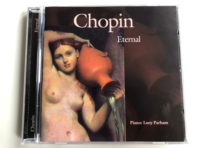 Chopin ‎– Eternal / Piano: Lucy Parham / A-Play Classics ‎Audio CD 1998 / 9033-2 (5703976103212)