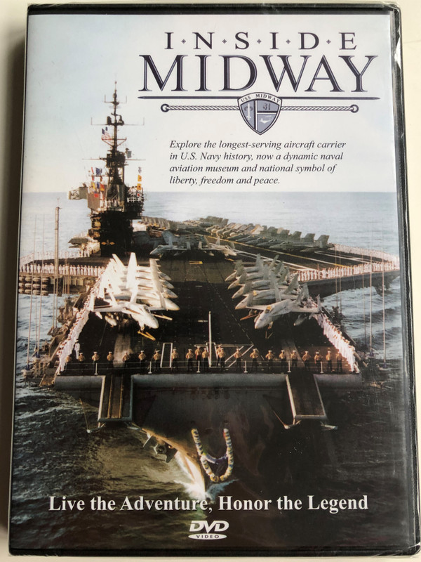 Inside USS Midway DVD 2007 / Live the Adventure, Honor the Legend - USS Midway Aircraft Carrier / Explore the longest-serving aircraf carrier in U.S Navy history / Wyle laboratories (InsideMidwayDVD)
