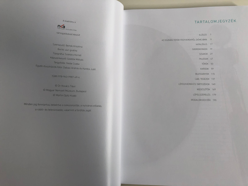 Jancsárpuska, türkiszes kard és rubintos bot... by Kovács S. Tibor - Bertók Krisztina / Oszmán-Török fegyverek a Magyar Nemzeti Múzeumban / Martin Opitz 2019 (9789639987494)