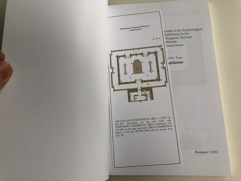Roman stones by Mihály Nagy - Lapidarium / Guide to the Archeological Exhibitions in the Hungarian National Museum / Magyar Nemzeti Múzeum 2012 / Paperback (9786155209024)