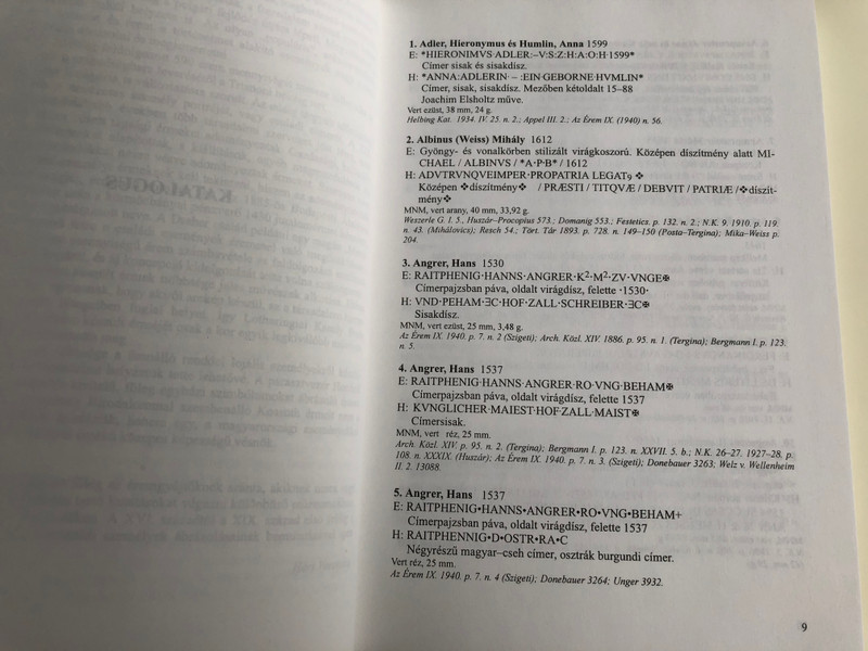 Személyi érmek by Huszár Lajos / Personal coins, medals / Bibliotheca Humanitatis Historica / Magyar Nemzeti Múzeum 1999 / Paperback (963-742184X)