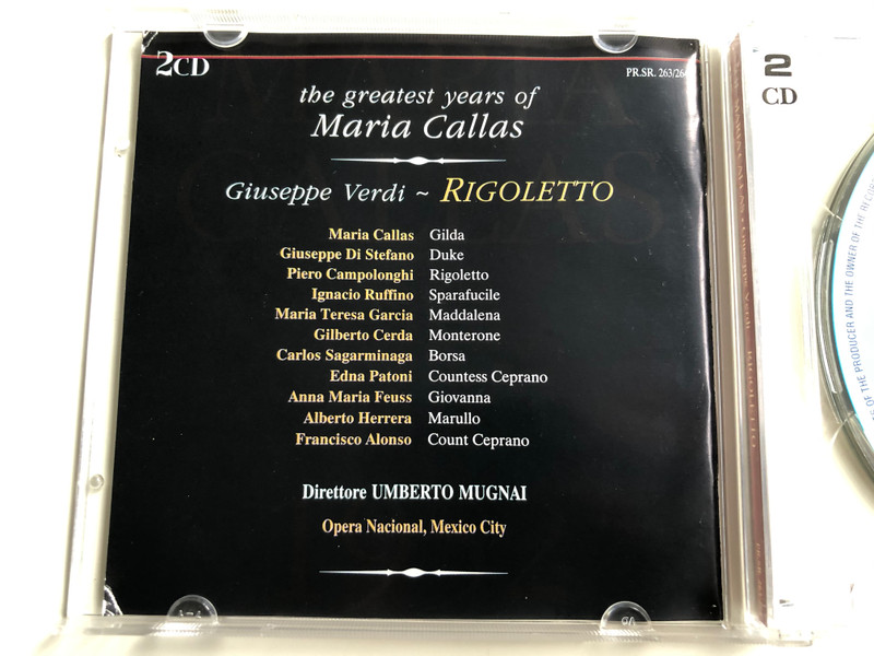 The Greatest Years Of Maria Callas / Giuseppe Verdi – Rigoletto / Direttore: Umberto Mugnai / Mexico City 1952 / Sakkaris Records ‎2x Audio CD 1997 / PR.SR. 263/264