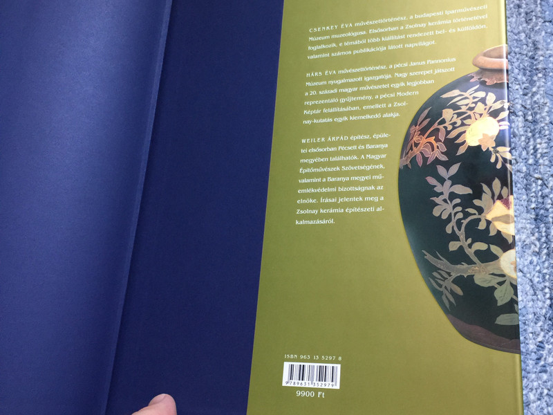 Zsolnay - a gyűjtők könyve by Csenkey Éva, Hárs Éva, Weiler Árpád / Book for Collectors of the Zsolnay Ceramics / Hardcover / Corvina 2003 (9631352978)