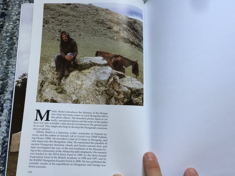 On the Tracks of Friar Julian by Benkő Mihály / Julianus nyomdokain Ázsiában / Photographical journey through Mongolia / Fényképezőgépes barangolások Mongóliában / Timp Publishing House 2001 (9630069628)
