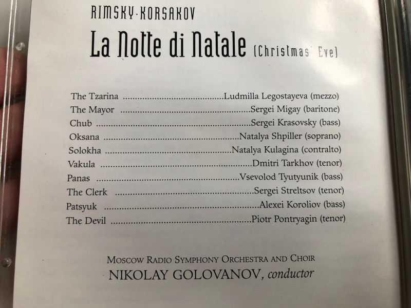 Rimsky-Korsakov ‎– La Notte Di Natale (Christmas' Eve) / Krasovsky, Migay, Tarkhov, Shpiller, Kulagina, Legostayeva / Nikolay Golovanov / Moscow Radio Symphony Orchestra and Choir / Lyrica ‎Audio CD 1998 / LRC 01096-2