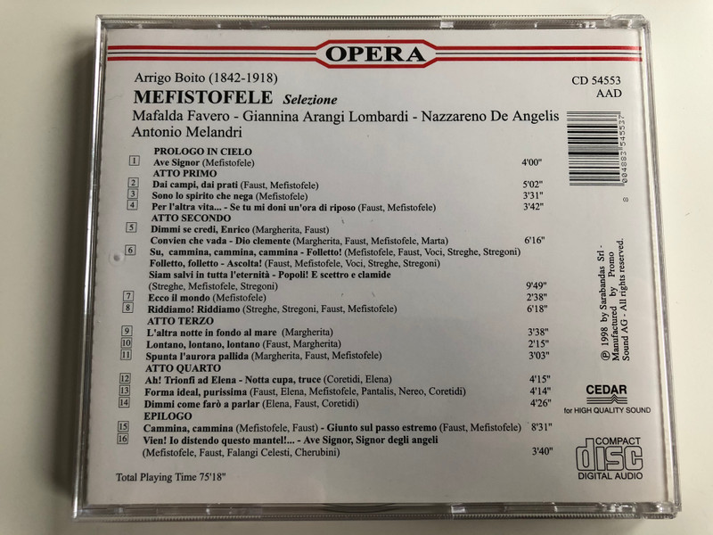 Arrigo Boito - Mefistofele - selezione / Mafalda Favero, Giannina Arangi Lombardi, Nazzareno De Angelis, Antonio Melandri / Grande Orchestra Sinfonica di Milano, Lorenzo Molajoli / Coro del Teatro alla Scala, Vittore Veneziani / Sarabandas srl Audio CD 1998 / CD 54553