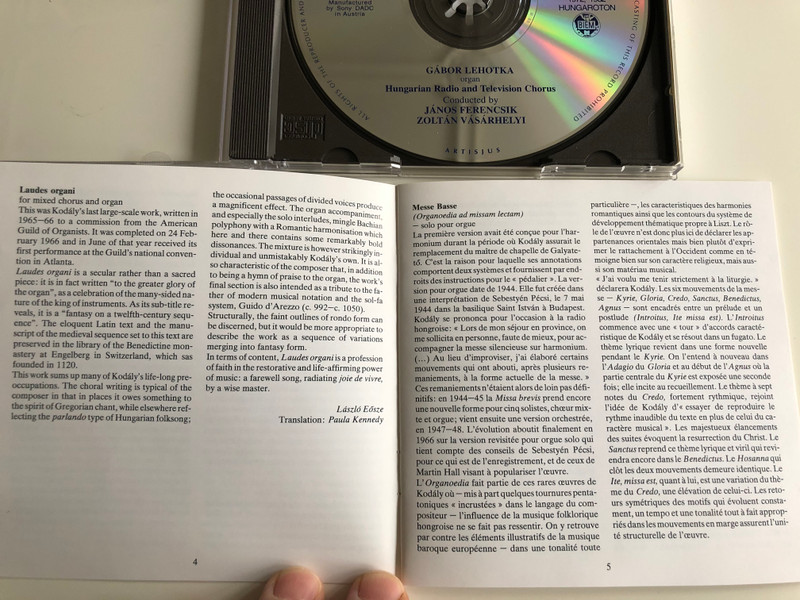 Kodaly - Works With Organ / Organoedia ad missam lectam, Psalm No 114, Pangue lingua, Laudes Organi / Organ: Gabor Lehotka / Hungarian Radio And Television Chorus / Conducted By: Janos Ferencsik, Zoltan Vasarhelyi / Hungaroton Classic Audio CD 1997 Stereo / HCD 31682