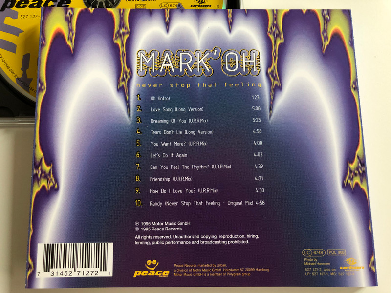 Mark' Oh ‎– Never Stop That Feeling / Peace Records Audio CD 1995 / 527 127-2