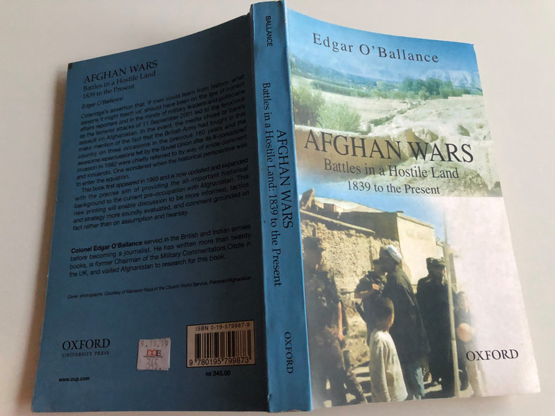 Afghan Wars - Battles in a Hostile Land 1839 to the Present by Edgar O' Ballance / Oxford University Press / Paperback 2003 (0195799879)