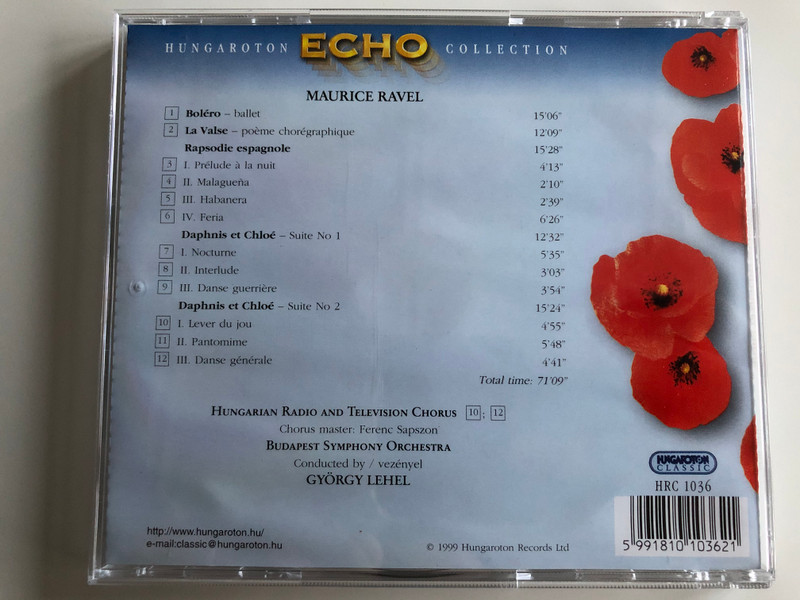 Ravel - Bolero, La Valse, Rapsodie Espagnole, Dephnis Et Chloé - Suites / Budapest Symphony Orchestra, György Lehel / Hungaroton Classic ‎Audio CD 1999 Stereo / HRC 1036