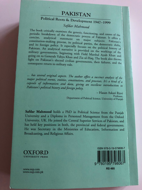 Pakistan - Political Roots & Development 1947-1999 by Safdar Mahmood / Oxford Univeristy Press 2019 / Oxford Pakistan Paperbacks / 15th print (9780195798067)