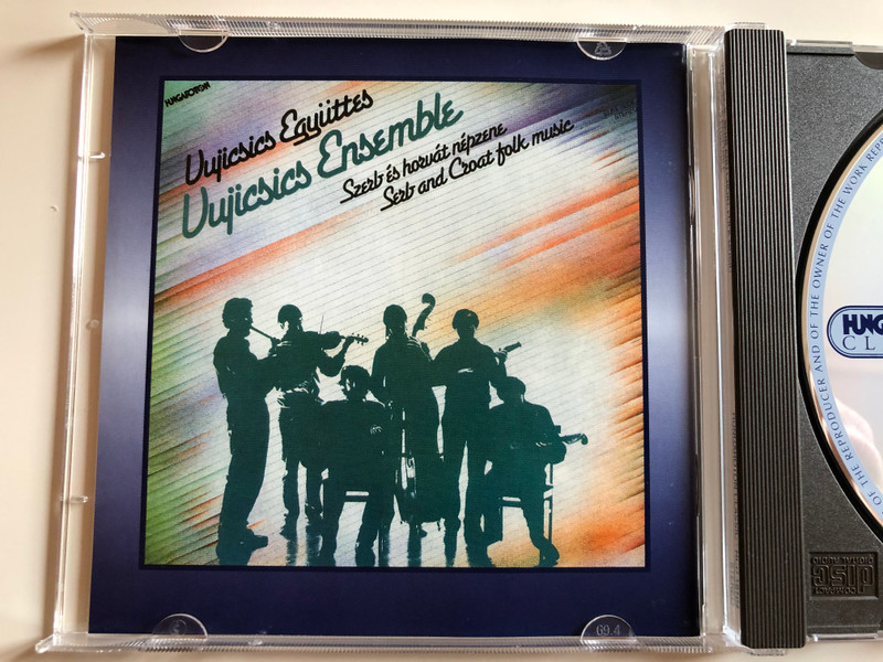 Vujicsics Ensemble – Szerb És Horvát Népzene - Serb And Croat Folk Music / Hungaroton Classic Audio CD 2005 Stereo / HCD 18104