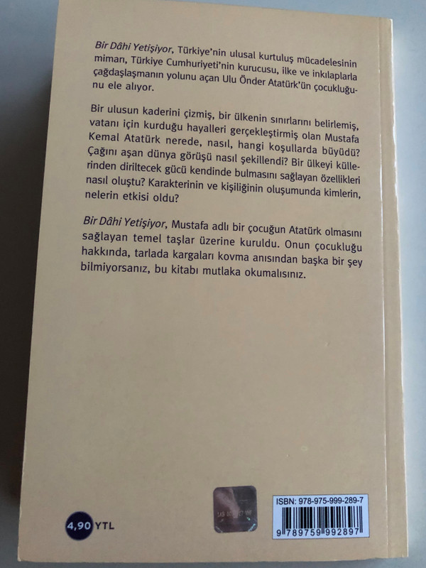 Bir Dahi Yetişiyor by Songül Saydam, Yaşar Öztürk / A genius in the making - The childhood of Mustafa Kemal Atatürk, Turkey's first president / Mustafa Kemal Atatürk'ün çocukluğu / Iyi Insanlar 2008 / Paperback (9789759992897)