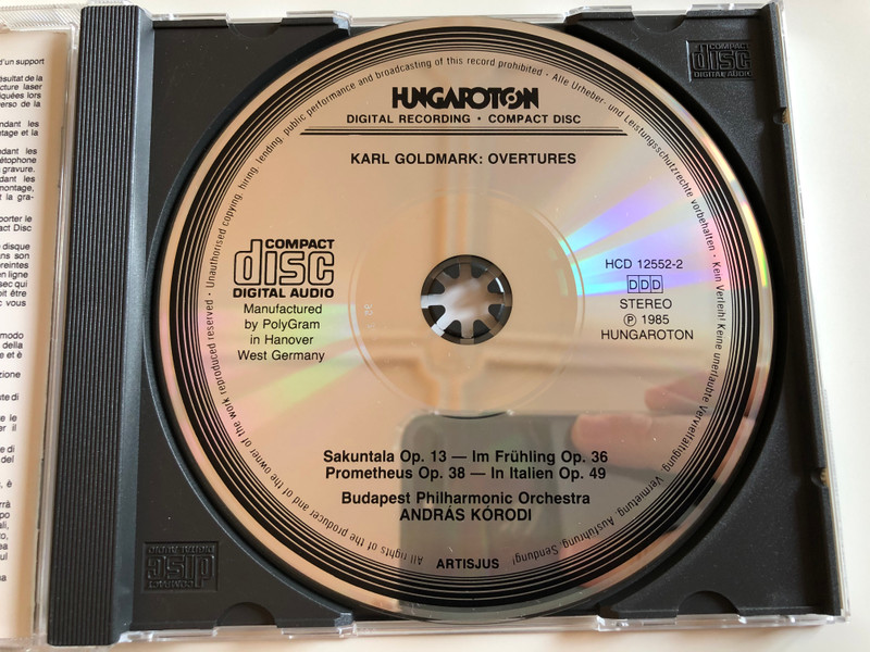 Karl Goldmark ‎– Overtures: Sakuntala, Im Frühling, Prometheus, In Italien / Budapest Philharmonic Orchestra, András Kórodi / Hungaroton Audio CD 1985 Stereo / HCD 12552-2 / Goldmark Károly: Nyitányok