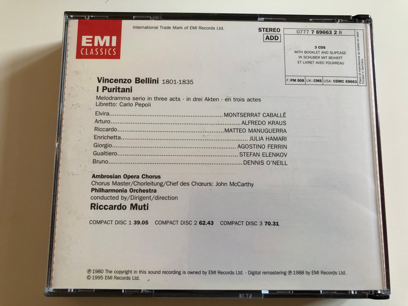 Bellini ‎– I Puritani / Caballé, Kraus, Hamari, Manuguerra, Ferrin / Ambrosian Opera Chorus, Philharmonia Orchestra, Muti / EMI Classics ‎3x Audio CD 1995 Stereo / 077776966328
