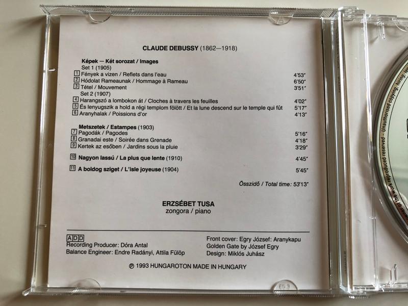 Debussy - Images, Estampes, La Plus Que Lente, L'Isle Joyeuse / Erzsébet Tusa, piano / Hungaroton Audio CD 1993 Stereo / HCD 11574