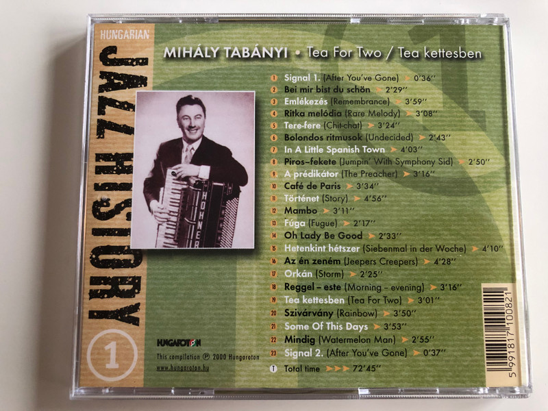 Jazz History 1 / Mihály Tabányi ‎– Tea For Two, Tea Kettesben / Hungaroton ‎Audio CD 2000 / HCD 71008