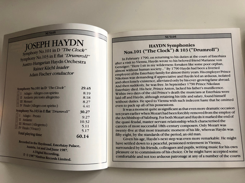 Haydn - Symphony No. 101 in D ''The Clock'', Symphony No. 103 in E flat ''Drumroll'' / Austro-Hungarian Haydn Orchestra at the Esterhazy Palace, Eisenstadt / Conductor: Adam Fischer / Nimbus Records Audio CD 1987 / NI 5105