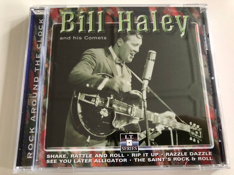 Bill Haley And His Comets ‎– Rock Around The Clock / Shake, Rattle And Roll, Rip It Up, Razzle Dazzle, See You Later Alligator, The Saints' Rock And Roll / Life Time ‎Audio CD 2008 / LT 5016