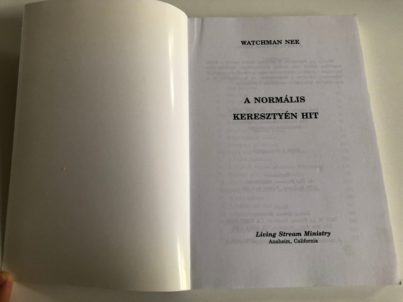 A Normális Keresztyén Hit by Watchman Nee / Isten és élet - Krisztusban / Hungarian edition of The Normal Christian Faith / Living Stream Ministry 1999 / Az Élet Folyama Alapítvány / Paperback (9780736305617)