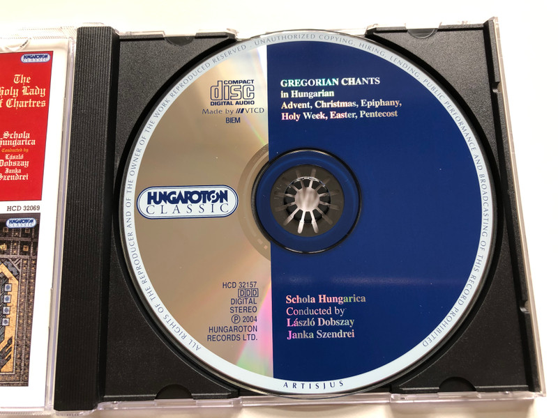 Gregorian Chants in Hungarian / Advent, Christmas, Epiphany, Holy Week, Easter, Pentecost / Schola Hungarica, Conducted By Laszlo Dobszay, Janka Szendrei / Hungaroton Classic Audio CD 2004 Stereo / HCD 32157 / Gregorián énekek magyarul