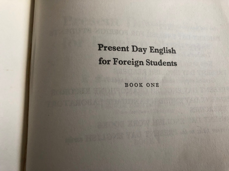 Present day English for foreign Students BOOK 1 by E. Frank Candlin / Hodder and Stoughton 1975 / Paperback / 10th impression / Illustrations by Bill Burnard (0340090154)