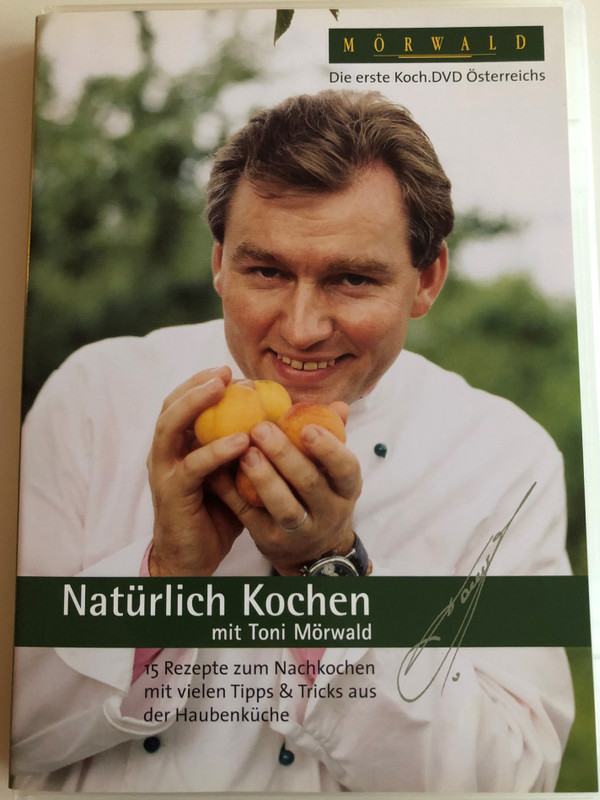 Natürlich Kochen DVD 2005 mit Toni Mörwald / Cooking with Toni Mörwald / Includes Recipes in German language / Seven Production (9002236870748)