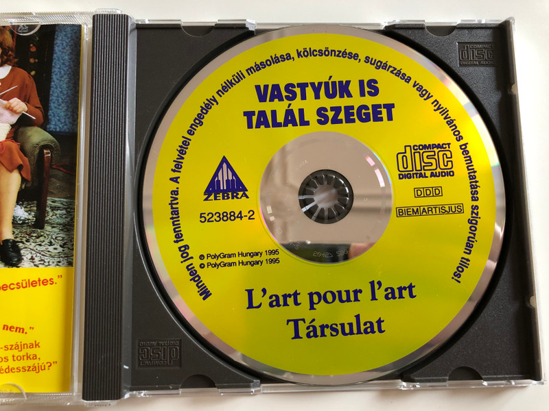 Vastyúk Is Talál Szeget - L'art Pour L'art Társulat ‎/ Zebra Audio CD 1995 / 523884-2