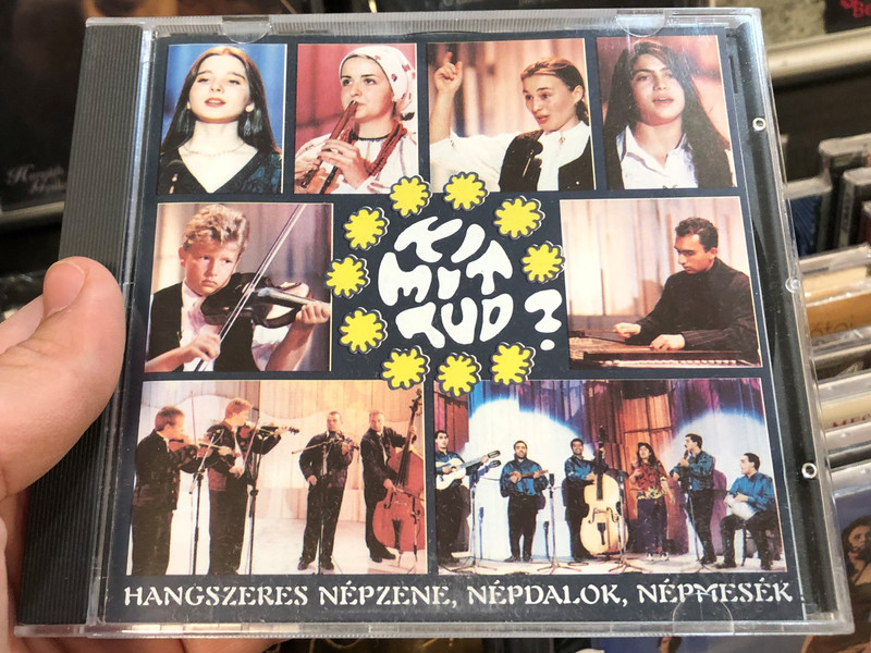 Ki Mit Tud? 1996 / Hangszeres Népzene, Népdalok, Népmesék / Etnofon ‎Audio CD 1996 / ER-CD 0013