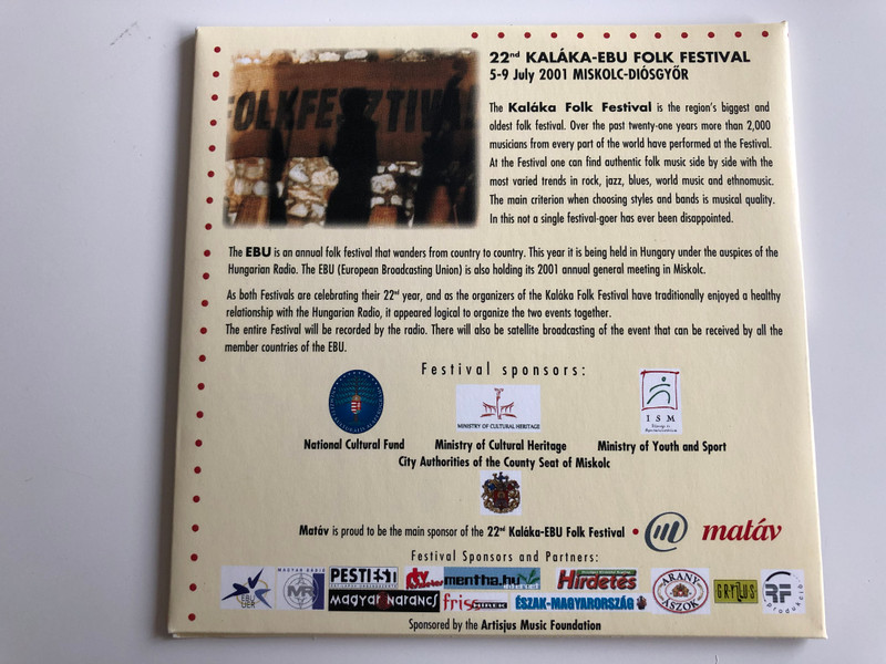 22nd Kalaka-Ebu Folk Festival / 5-9 July 2001 Miskolc-Diosgyor / Gryllus Audio CD 2001 / GCD 027