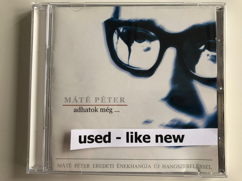 Mate Peter - adhatok meg... / Mate Peter Eredeti Enekhangja Uj Hangszerelessel / Hungaroton Audio CD 2000 / HCD 37891