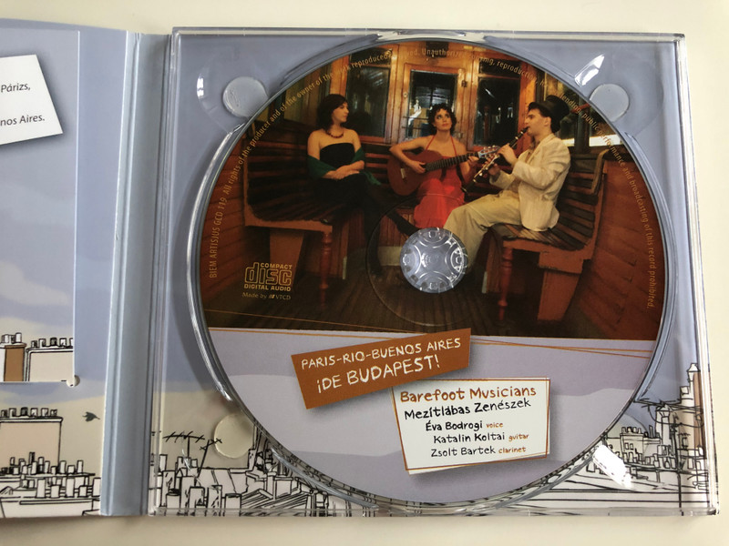 Paris - Rio - Buenos Aires ide Budapest! / Barefoot Musicians - Mezitlabas Zeneszek, Eva Bodrogi - voice, Katalin Koltai - guitar, Zsolt Bartek - clarinet / Gryllus Audio CD / HCD 119