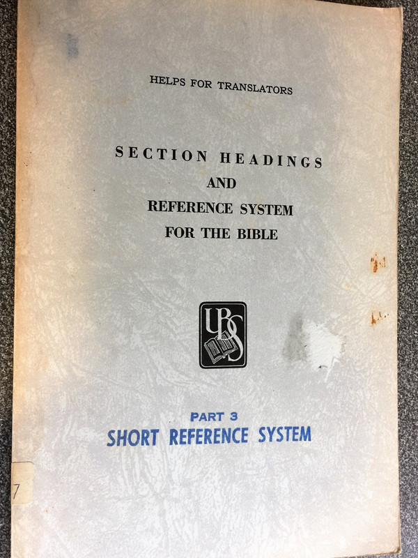 Helps for Translators - Section Headings and Reference System for the Bible / Part 3 Short Reference System / UBS - United Bible Societies 1968 (UBS-1968-M)
