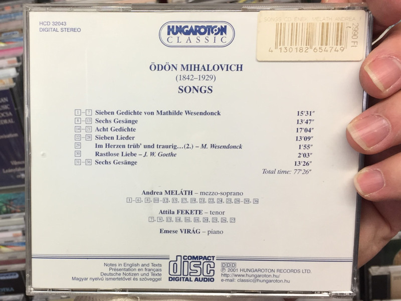 Odon Mihalovich - Songs / Emese Virag, Andrea Melath, Attila Fekete / Hungaroton Classic Audio CD 2001 Stereo / HCD 32043