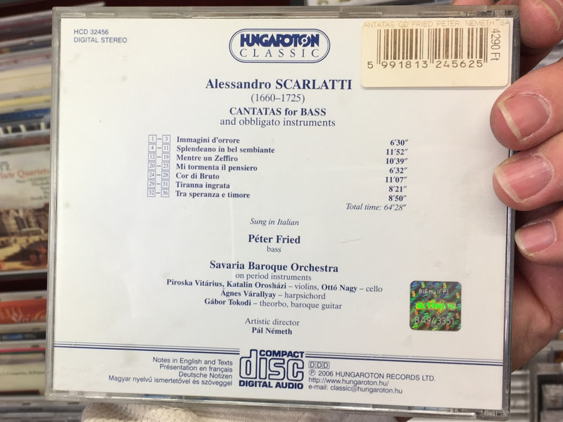 Alessandro Scarlatti - Cantatas for bass & obbligato instruments / Peter Fried, bass / Savaria Baroque Orchestra on period instruments / Pal Nemeth, artistic director / Hungaroton Classic Audio CD 2006 Stereo / HCD 32456