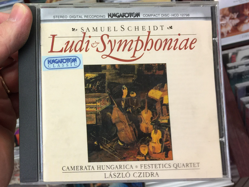 Samuel Scheidt - Ludi Symphoniae / Camerata Hungarica, Festetics Quartet, László Czidra ‎/ Hungaroton Classic Audio CD 1989 Stereo / HCD 12798