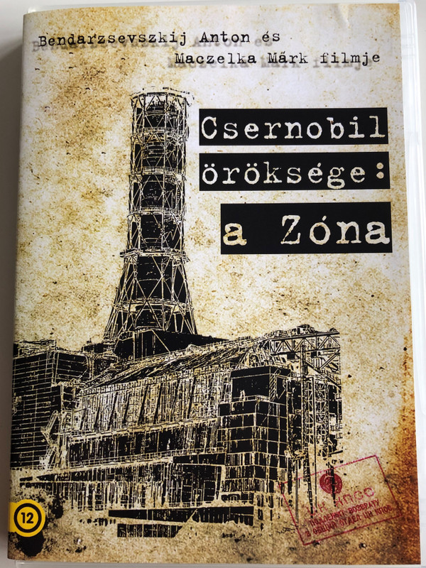 Csernobil öröksége: a Zóna DVD 2011 Chernobyl legacy: the Zone / Documentary by Bendarzsevszkij Anton, Maczelka Márk / Narrated by Gyukity István (5999546338539)