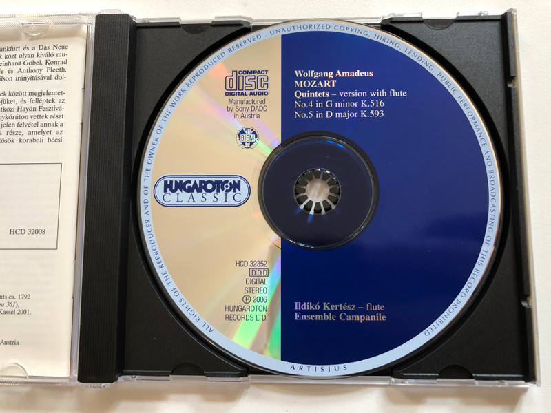 Mozart - Quintets/ Version with Flute Vol. 1 in G minor K. 516, in D major K. 593 / Ensemble Campanile / Ildiko Kertesz - flute, Hajo Bass, Isabel Schau, Thomas Irvine, Guido Larisch / Hungaroton Classic Audio CD 2006 Stereo / HCD 32352