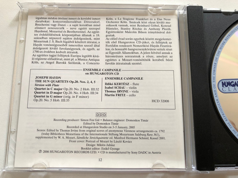 Mozart - Quintets/ Version with Flute Vol. 1 in G minor K. 516, in D major K. 593 / Ensemble Campanile / Ildiko Kertesz - flute, Hajo Bass, Isabel Schau, Thomas Irvine, Guido Larisch / Hungaroton Classic Audio CD 2006 Stereo / HCD 32352