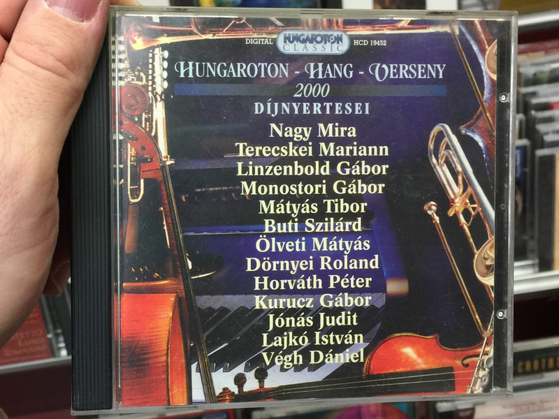 Hungaroton - Hang - Verseny 2000 Dijnyertesei / Nagy Mira, Terecskei Mariann, Linzenbold Gabor, Monostori Gabor, Matyas Tibor, Buti Szilard, Kurucz Gabor, Lajko Istvan / Hungaroton Classic Audio CD 2001 Stereo / HCD 19452