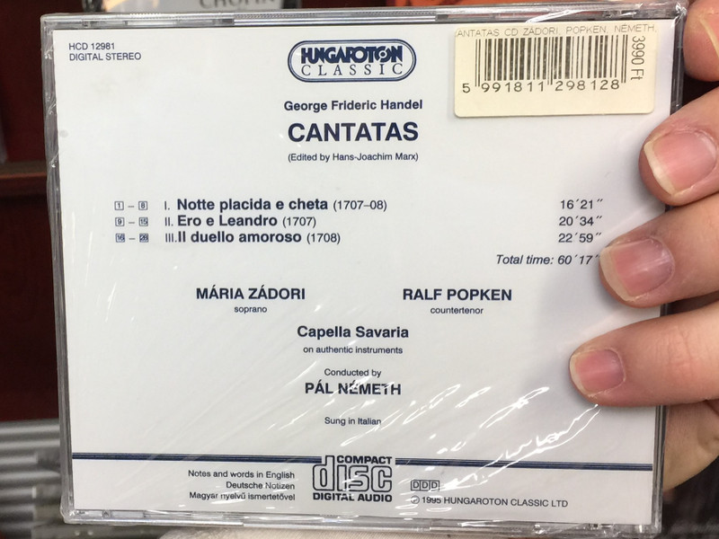Handel - Cantatas / Notte placida e cheta, Ero a Leandro, Il duello amoroso / Mária Zádori, Ralf Popken, Capella Savaria, Pál Németh / Hungaroton ‎Classic Audio CD 1995 Stereo / HCD 12981